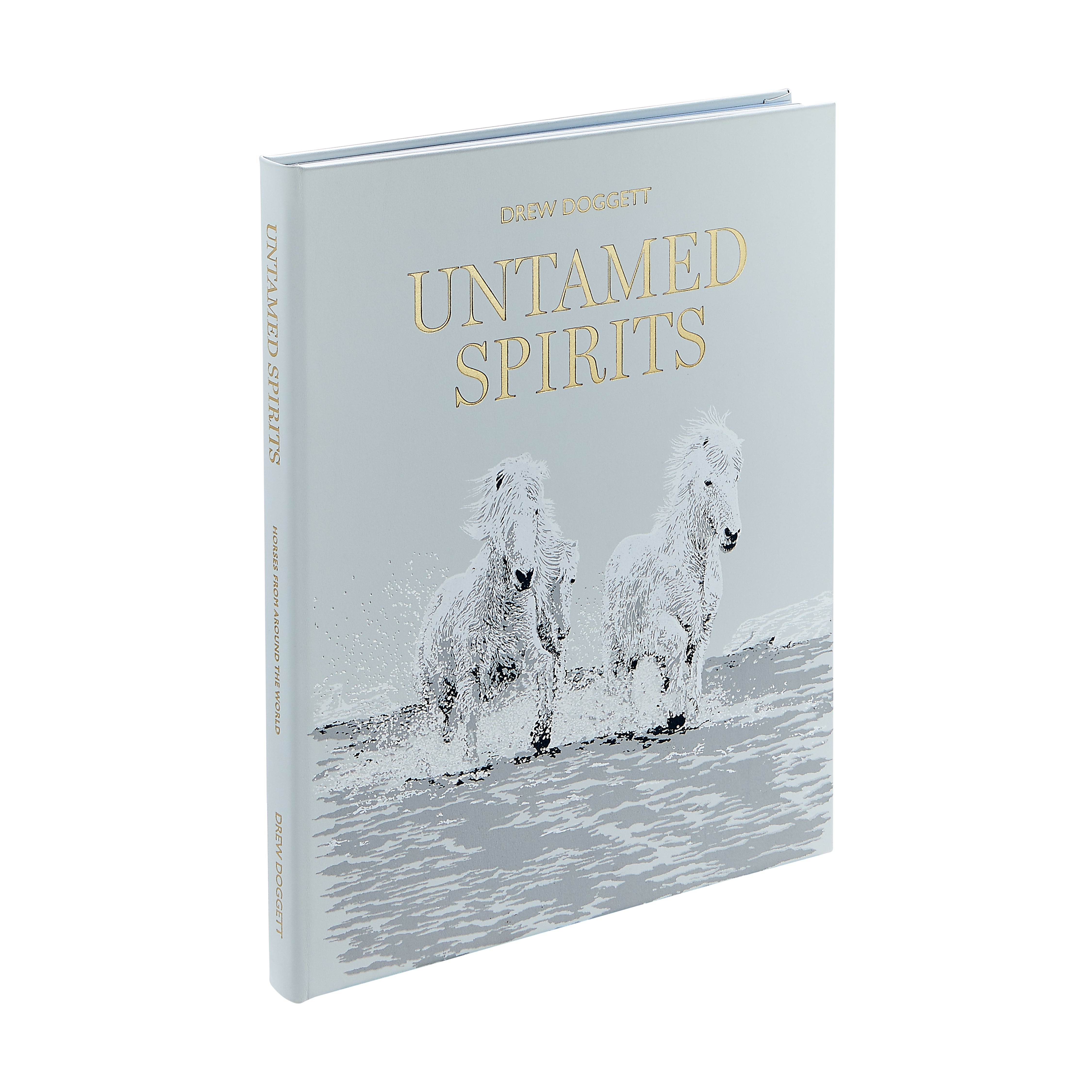 Untamed Spirits: Horses From Around the World