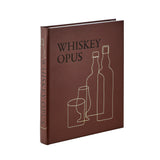 Whiskey Opus: The Definitive Guide to the World's Greatest Whiskey Distilleries