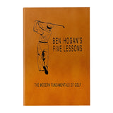 Ben Hogan's Five Lessons