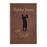 Bobby Jones on Golf